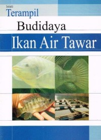 Image of Terampil Budidaya Ikan air Tawar