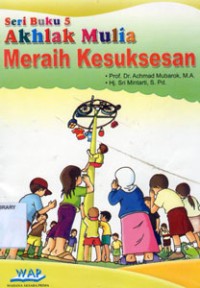 Image of Akhlak Mulia Meraih Kesuksesan