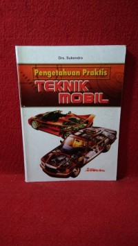 Image of Pengetahuan Praktis Teknik Mobil