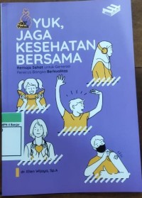 Image of YUK, JAGA KESEHATAN BERSAMA