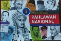 Image of MENGENAL PAHLAWAN NASIONAL 1