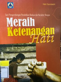 Image of Seri pengembangan pendidikan budaya dan karakter bangsa meraih ketenangan hati