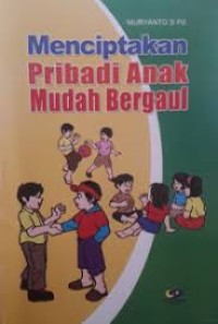 Image of MENCIPTAKAN PRIBADI ANAK MUDAH BERGAUL