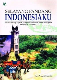Image of SELAYANG PANDANG INDONESIAKU